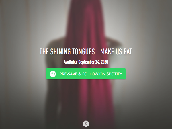 Pre-save Make Us Eat by The Shining Tongues