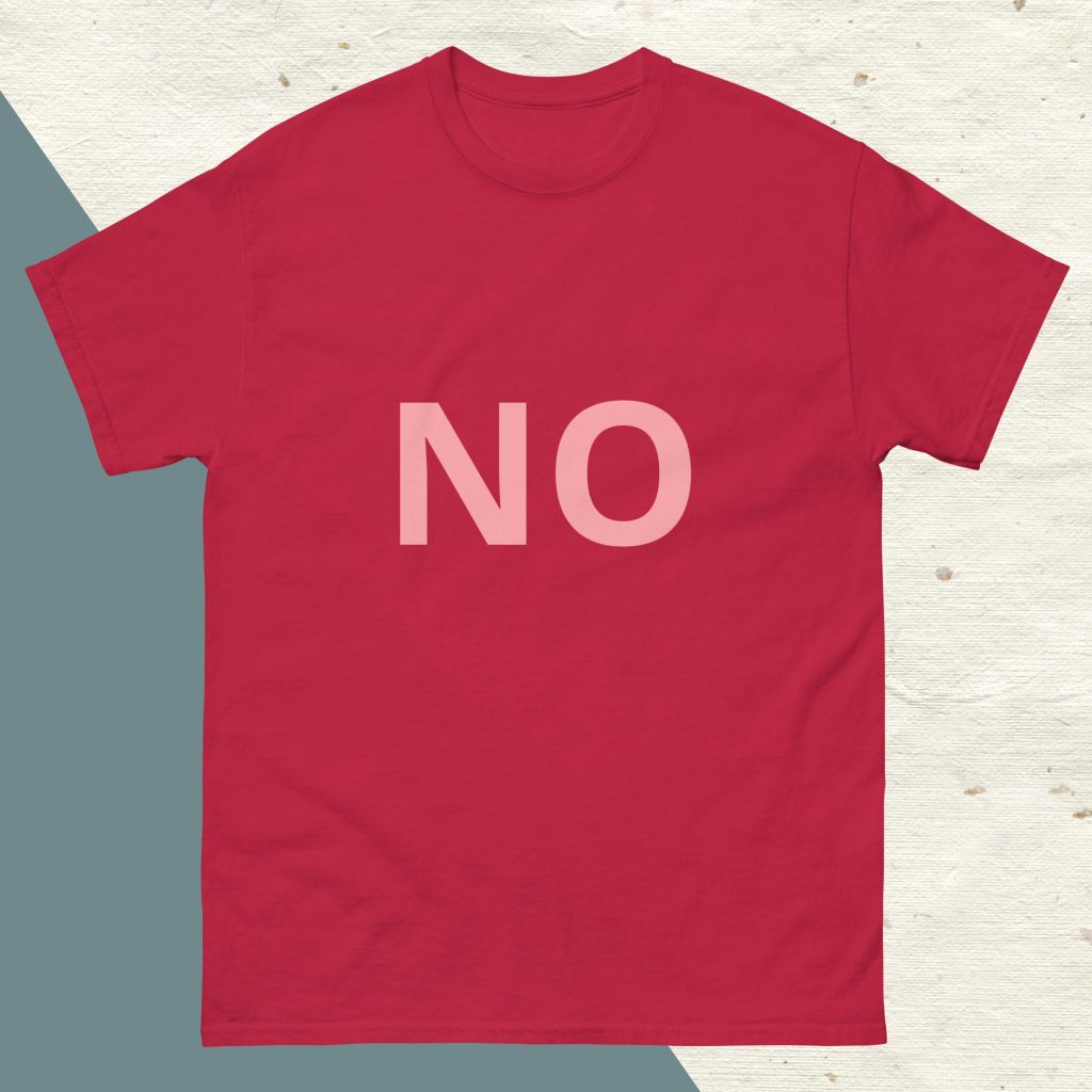 NO – Cotton T Shirt